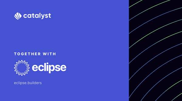 Catalyst and Eclipse Enable Cross-Chain Liquidity with Partnership for Customisable Rollups